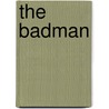 The Badman door Bill Brooks