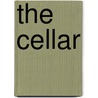 The Cellar by A.J. Whitten
