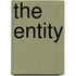 The Entity