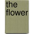 The Flower