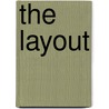 The Layout door Jeff Robbins
