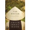 The Novice by Thich Nhat Hanh