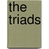 The Triads