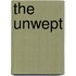 The Unwept