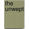 The Unwept door Edward Van Zile Scott