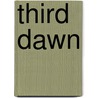 Third Dawn by R. Thomas McPherson