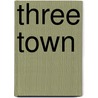 Three Town door Nadia Higgins