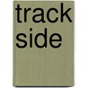 Track Side door Michael Blair