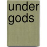 Under Gods door Liz Hingley