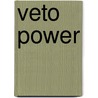 Veto Power by Jonathan Slapin