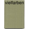 Vielfarben door Stephan Valentin
