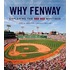 Why Fenway