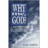 Why Me God by Lisa Aiken