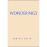 Wonderings door Roberta Meyer