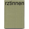 rztinnen door Rolf Hochhuth