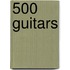 500 Guitars