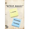 After Annie by Michael Tucker