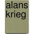 Alans Krieg