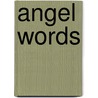 Angel Words door Jolinda Pizzirani