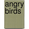 Angry Birds by Rovio