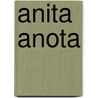 Anita Anota door Tich Jan