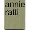 Annie Ratti door Giorgio Verzotti