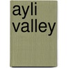 Ayli Valley by Gary Astill