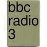 Bbc Radio 3 door Frederic P. Miller
