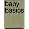 Baby Basics door Caron International