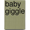 Baby Giggle door Emily Bolam