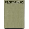 Backmasking door Frederic P. Miller
