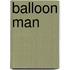 Balloon Man