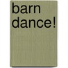 Barn Dance! door John Archambault