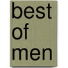 Best Of Men door Claire Letemendia