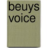 Beuys Voice by Lucrezia De Dominizio Durini