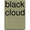 Black Cloud by Patricia Hermes