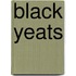 Black Yeats