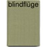 Blindflüge