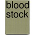 Blood Stock