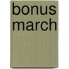 Bonus March door Roger Daniels