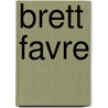 Brett Favre by Paul Joseph