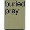 Buried Prey by Mrs John Sandford