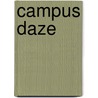 Campus Daze door George Gibbs