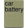 Car Battery by Frederic P. Miller