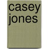 Casey Jones by M.J. York