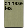 Chinese Tea door Tong Liu