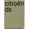 Citroën Ds door Thibaut Amant