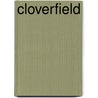 Cloverfield by John McBrewster