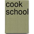 Cook School