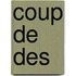 Coup De Des